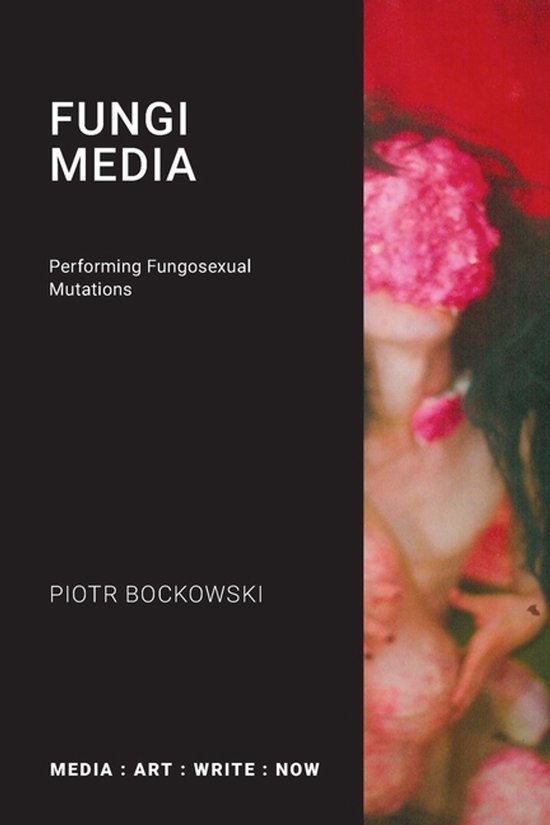Fungi Media: Performing Fungosexual Mutations