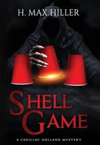 Cadillac Holland Mysteries- Shell Game