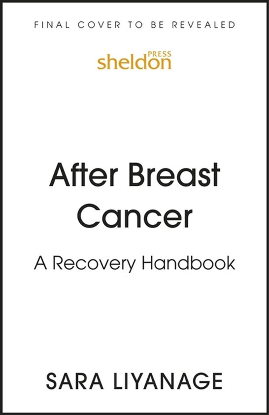 After Breast Cancer: A Recovery Handbook - cover