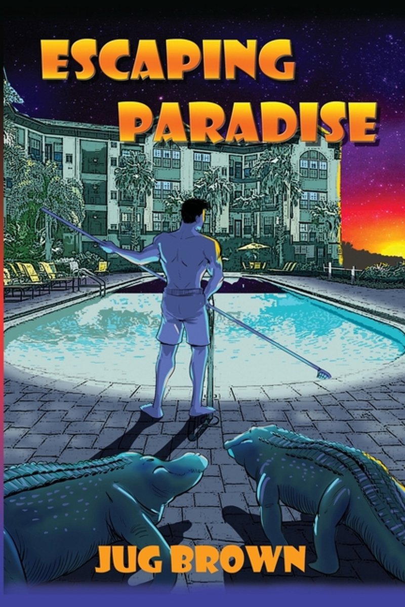 Escaping Paradise van Jug Brown