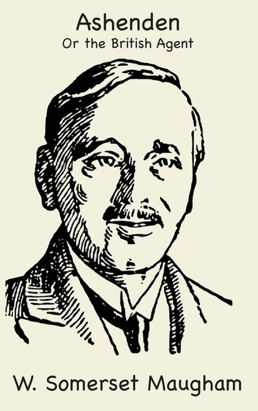 Ashenden or The British Agent