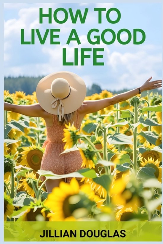 How to Live a Good Life - cover
