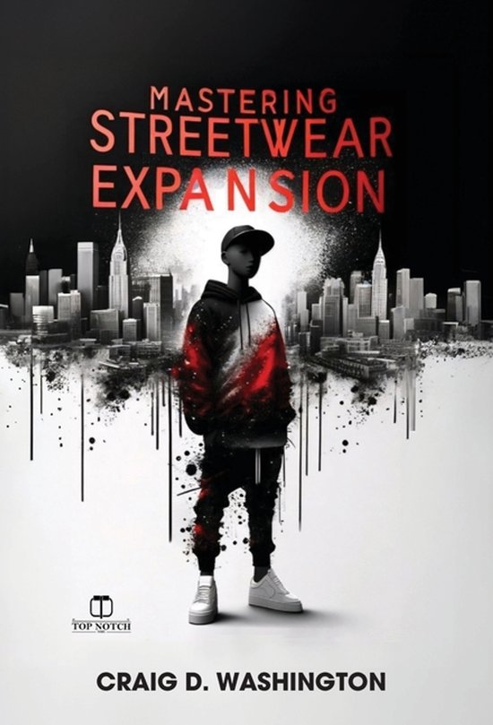 Streetwear- Mastering Streetwear Expansion - cover