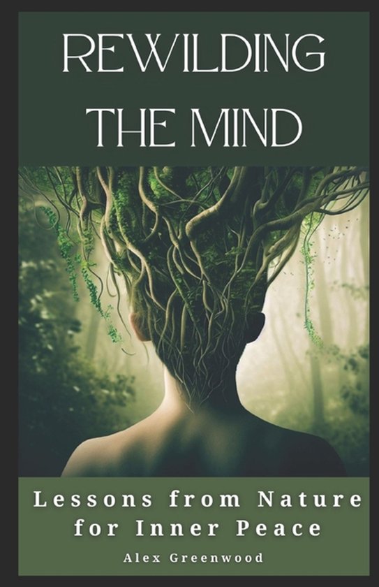 Rewilding the Mind - cover