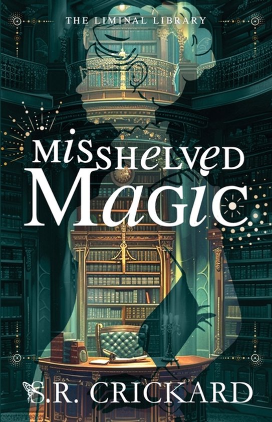 The Liminal Library- Misshelved Magic - cover