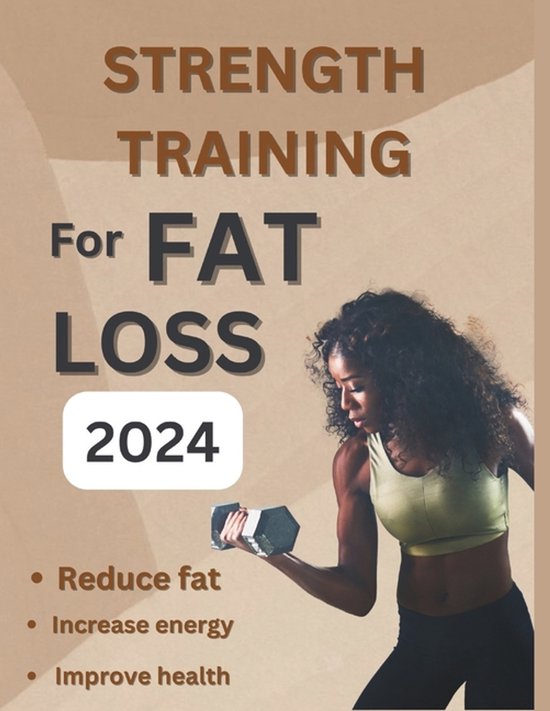 Strength Training for Fat Loss 2024 - cover
