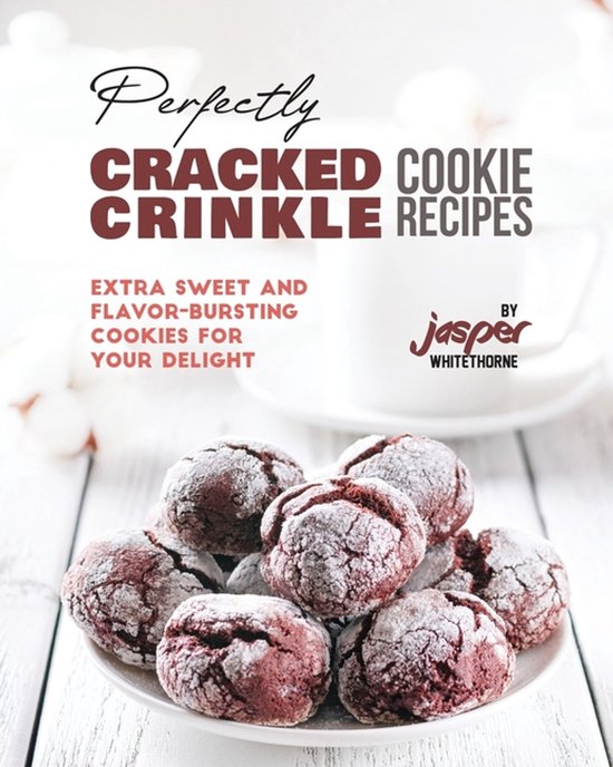 Perfectly Cracked Crinkle Cookie Recipes - cover