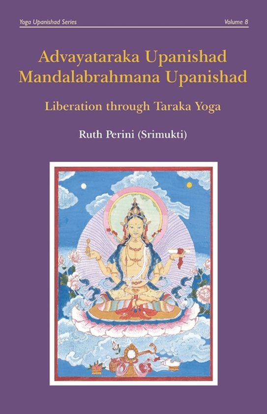Yoga Upanishads- Advayataraka Upanishad Mandalabrahmana Upan ... - cover