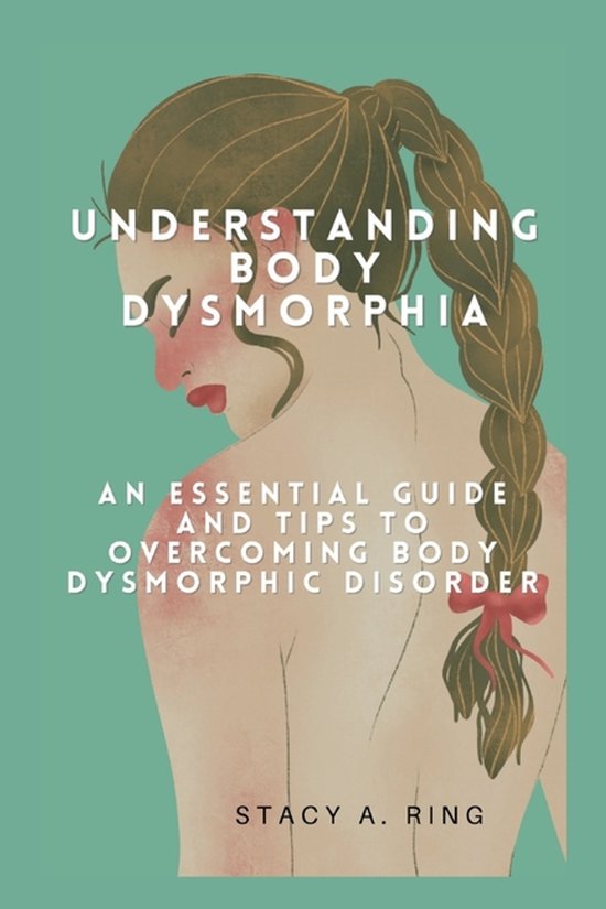 Understanding body dysmorphia - cover