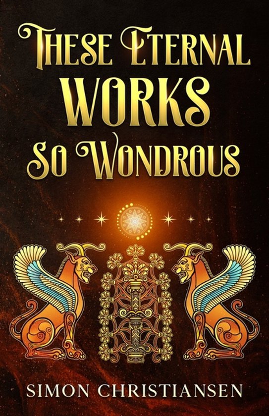Simonian Stories- These Eternal Works So Wondrous - cover
