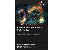 Risonanze decostruttive di Umberto Eco