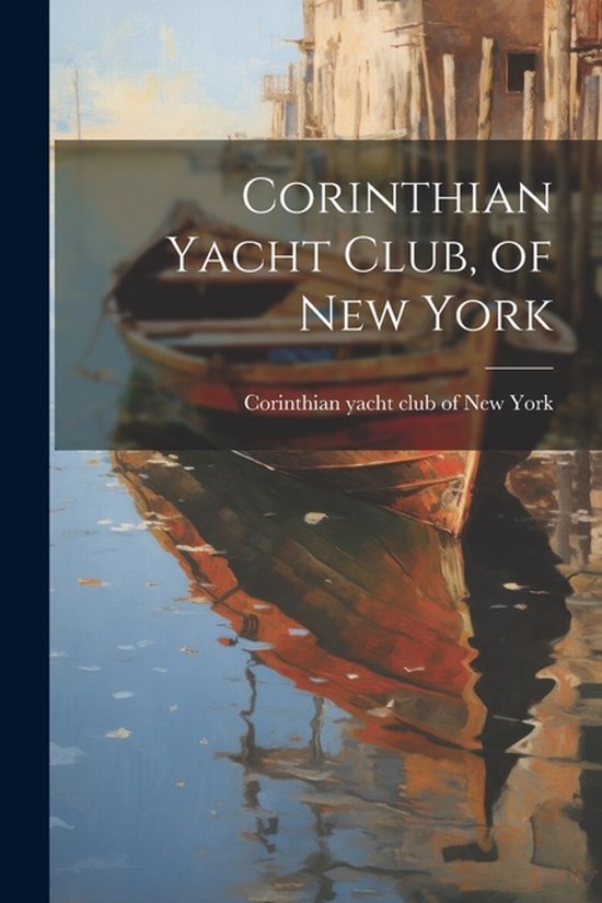 Corinthian Yacht Club, of New York - cover