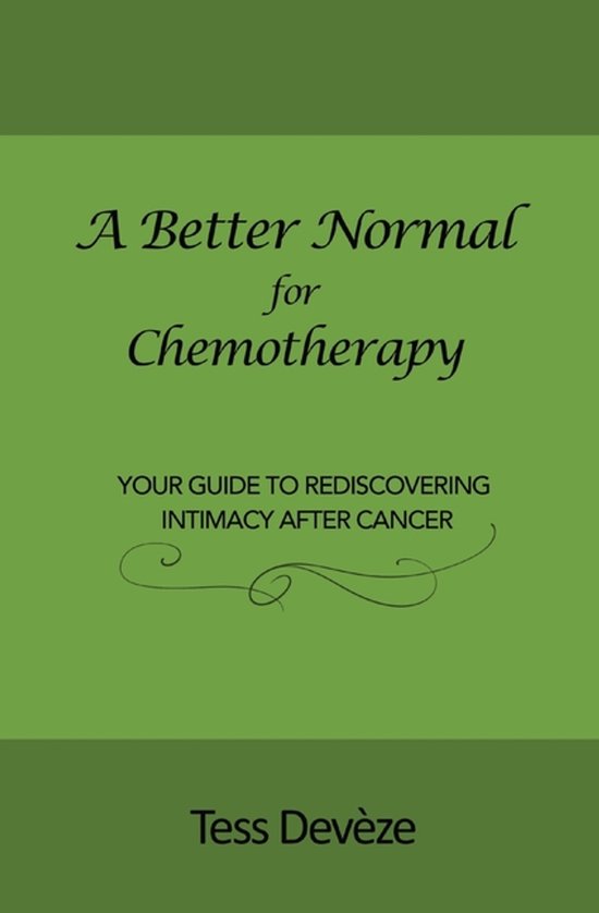 A Better Normal-A Better Normal for Chemotherapy - cover