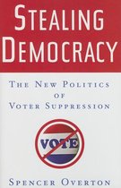Stealing Democracy