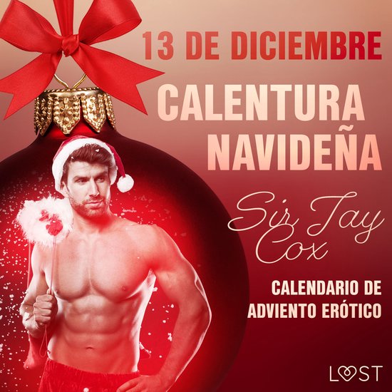 13 de diciembre: Calentura navideña - cover