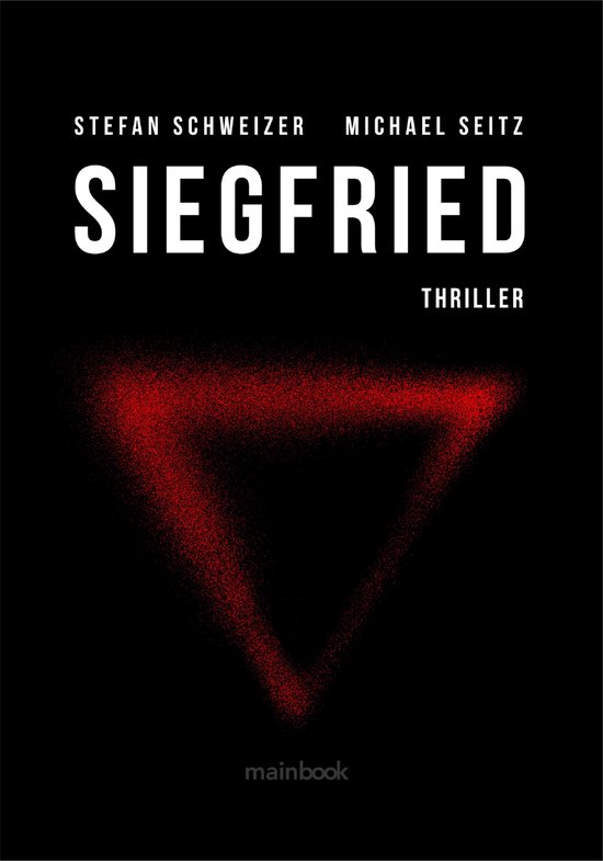 Wagner-Trilogie 2 - Siegfried: Polit-Thriller - cover