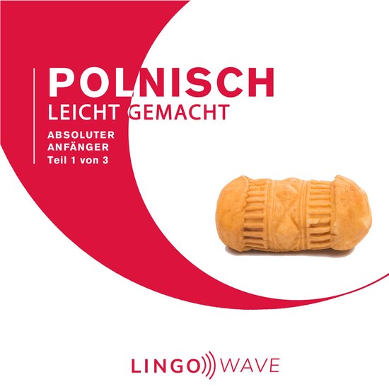 Polnisch Leicht Gemacht - Absoluter Anfänger - Teil 1 von 3 - cover