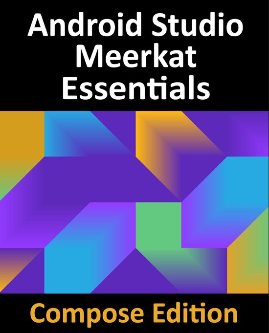 Android Studio Meerkat Essentials - Compose Edition - cover