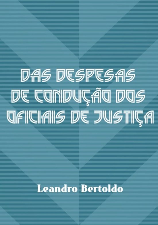 Das Despesas De Condução Dos Oficiais De Justiça - cover