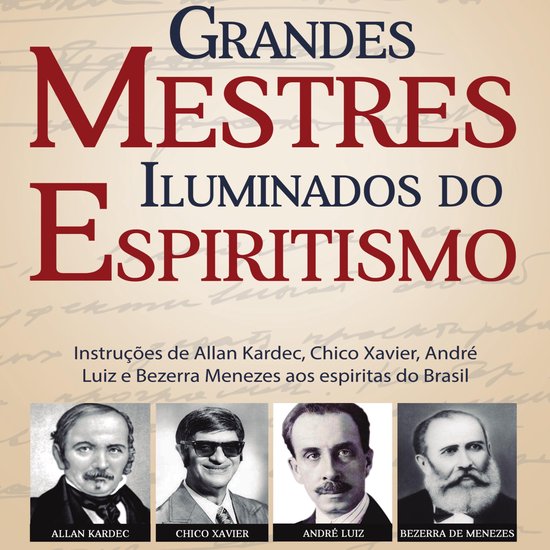Grandes mestres iluminados do Espiritismo - cover