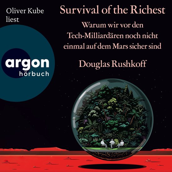 Survival of the Richest - Warum wir vor den Tech-Milliardär ... - cover