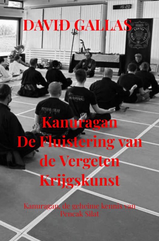 Kanuragan De Fluistering van de Vergeten Krijgskunst - cover