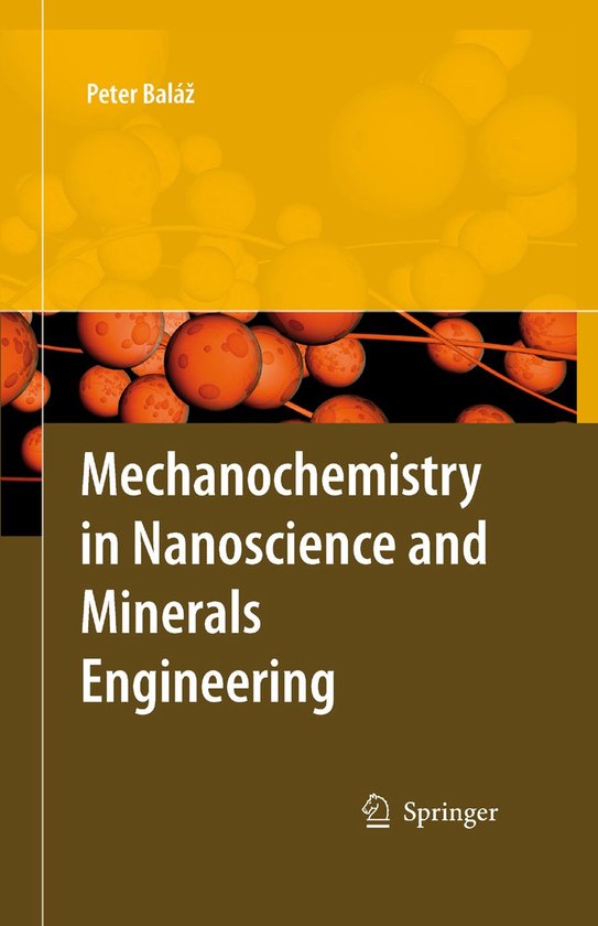 Mechanochemistry in Nanoscience and Minerals Engineering - cover