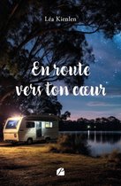 Roman - En route vers ton cœur