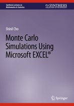 Synthesis Lectures on Mathematics & Statistics- Monte Carlo Simulations Using Microsoft EXCEL®