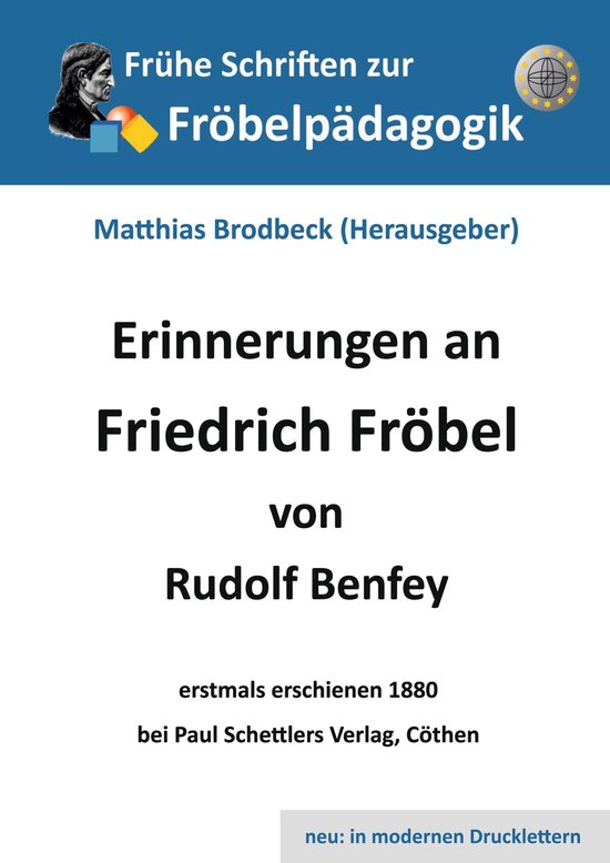 Frühe Schriften zur Fröbelpädagogik 5 - Erinnerungen an F ... - cover