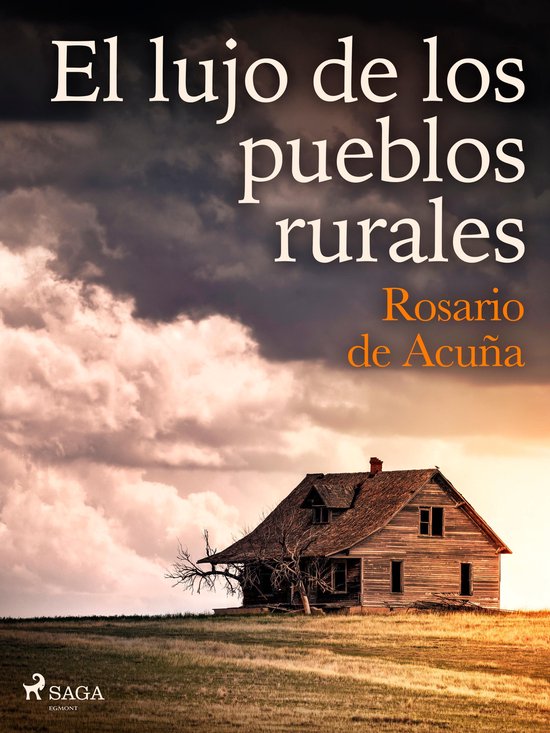 El lujo de los pueblos rurales - cover
