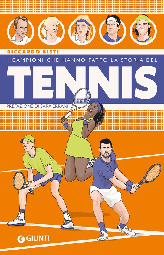 I campioni che hanno fatto la storia del tennis - cover