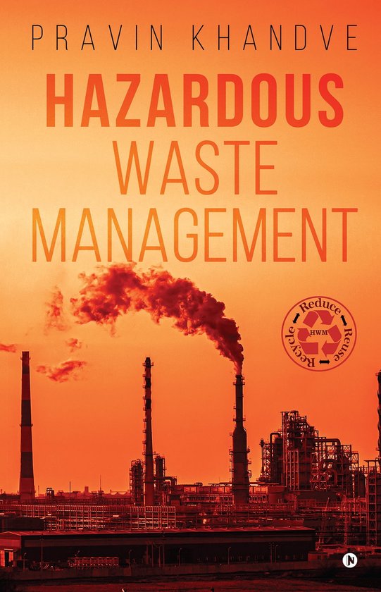 Hazardous Waste Management (ebook), PRAVIN KHANDVE 9798890264091