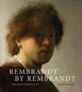 Rembrandt by Rembrandt The SelfPortraits