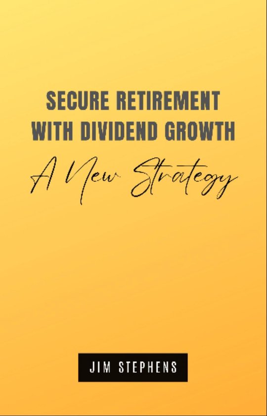 Secure Retirement with Dividend Growth - cover