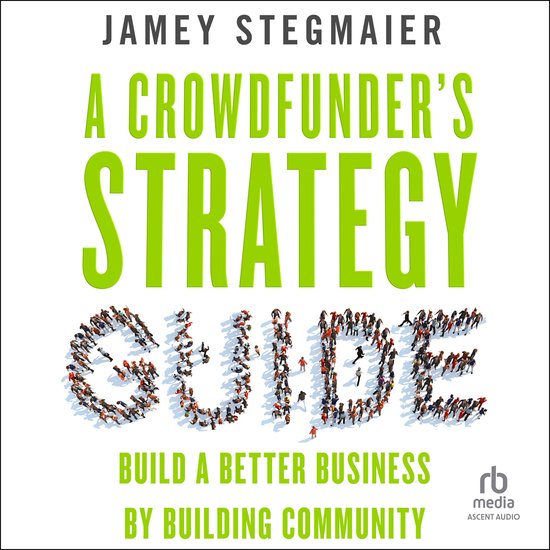 A Crowdfunder’s Strategy Guide - cover