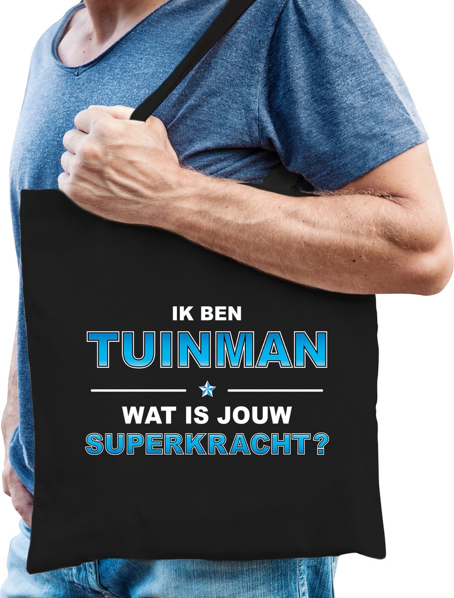 Ik ben tuinman wat is jouw superkracht - tasje zwart voor heren - hovenier kado tas