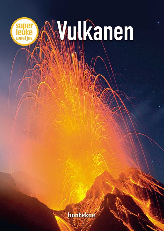 Superleuke weetjes – Vulkanen