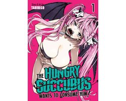 Omslag van The Hungry Succubus Wants to Consume Him 1 - The Hungry Succubus Wants to Consume Him Vol. 1