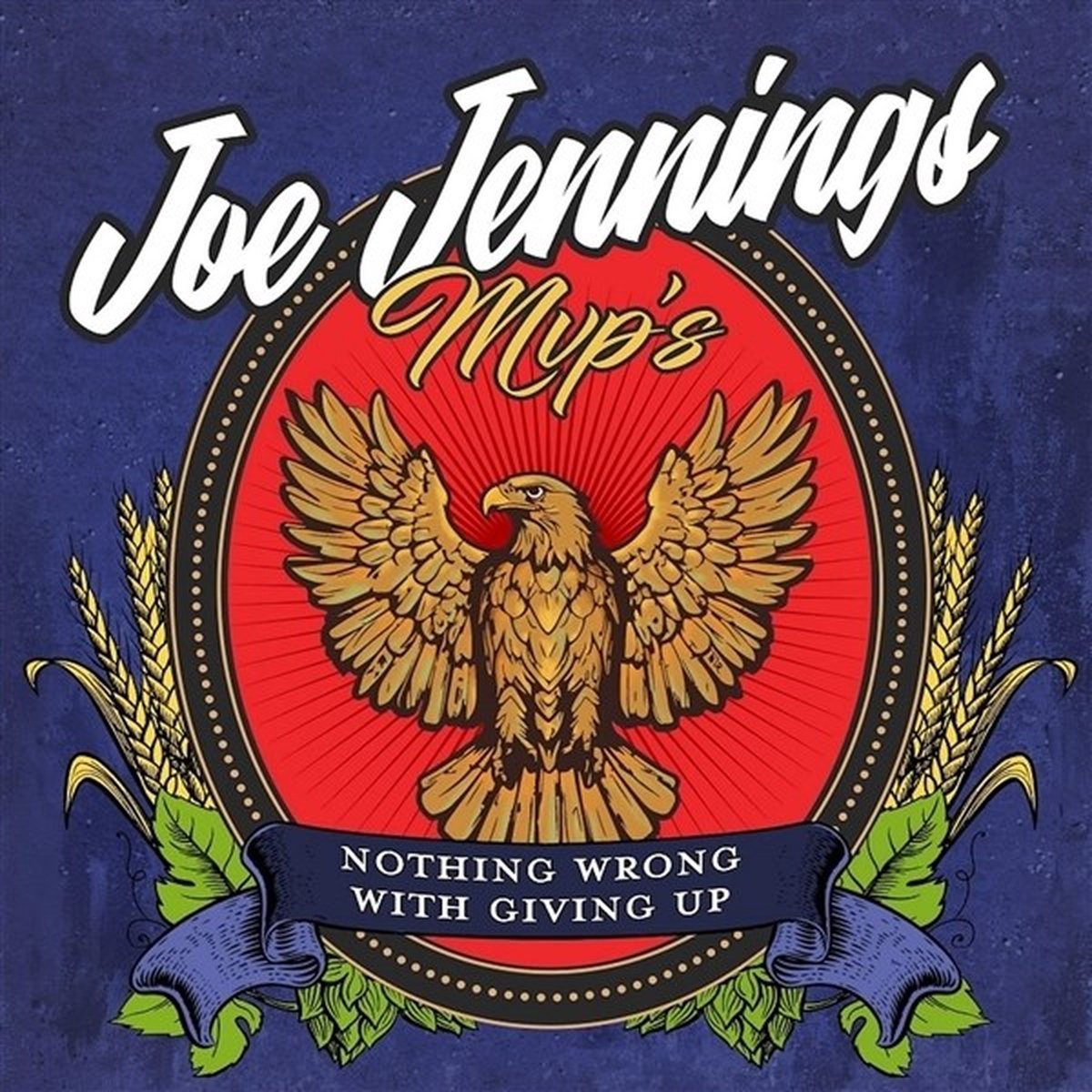 Joe Jennings MVP's - Nothing Wrong With Giving Up (CD)