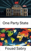 Political Science 216 - One Party State