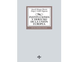 Derecho - Biblioteca Universitaria de Editorial Tecnos - Instituciones y Derecho de la Unión Europea