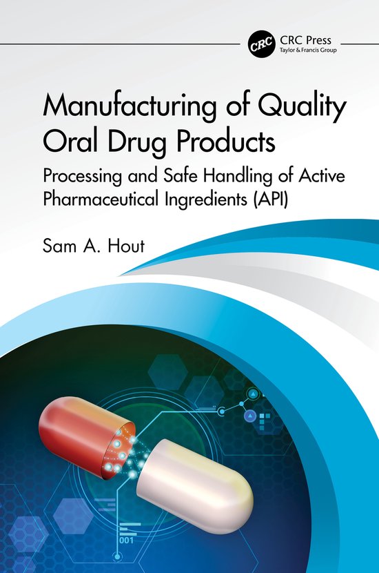 Manufacturing of Quality Oral Drug Products - cover