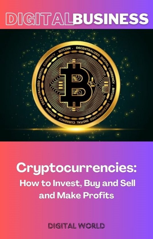 Digital Business 11 - Cryptocurrencies - How to Invest, Buy  ... - cover