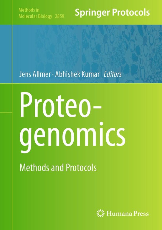 Methods in Molecular Biology 2859 - Proteogenomics (ebook ...