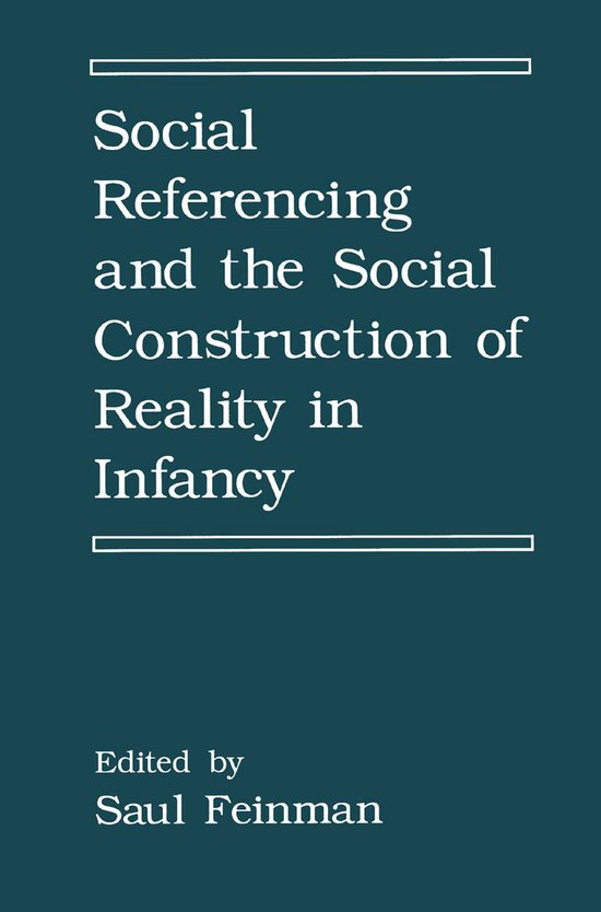 Social Referencing and the Social Construction of Reality in ... - cover