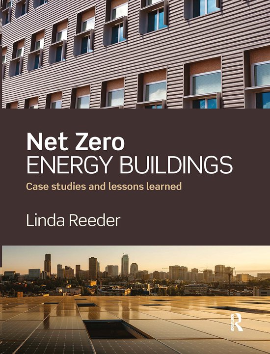 Image showcasing Net Zero Energy Buildings | 9781032924335 | Linda Reeder | Boeken | bol