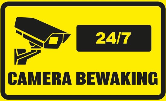 Gele sticker met zwarte tekst "CAMERA BEWAKING" en "24/7" met een afbeelding van een beveiligingscamera.