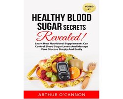 Healthy Blood Sugar Secrets Revealed