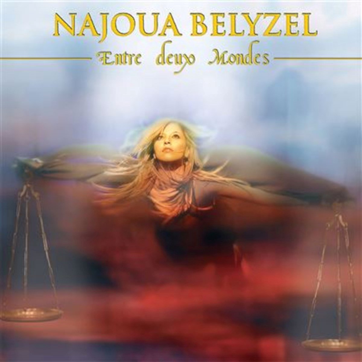 Najoua Belyzel - Entre Deux Mondes... En Equilibré (CD)